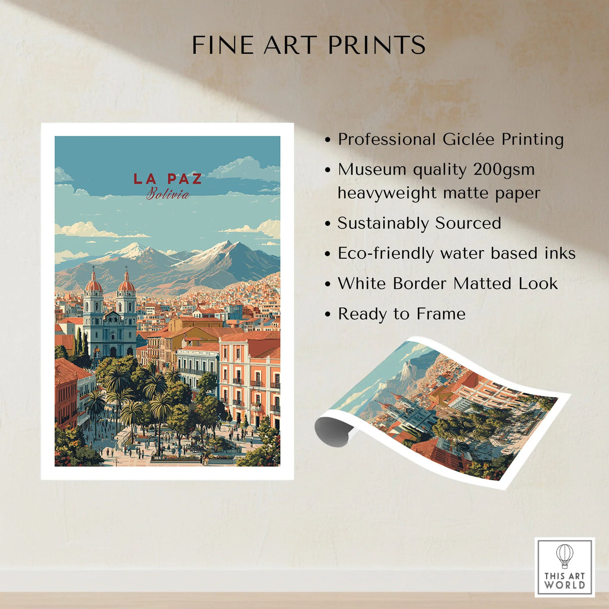 La Paz Travel Print - Bolivia Wall Art fine art print specifications: giclee printing on 200gsm museum quality matte paper, ready to frame