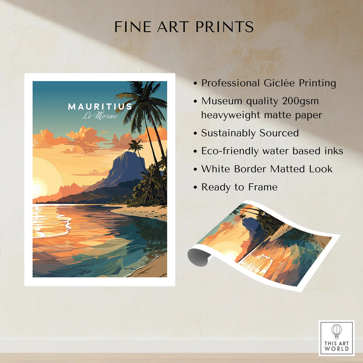 Le Morne Mauritius Poster fine art print specifications: giclee printing on 200gsm museum quality matte paper, ready to frame