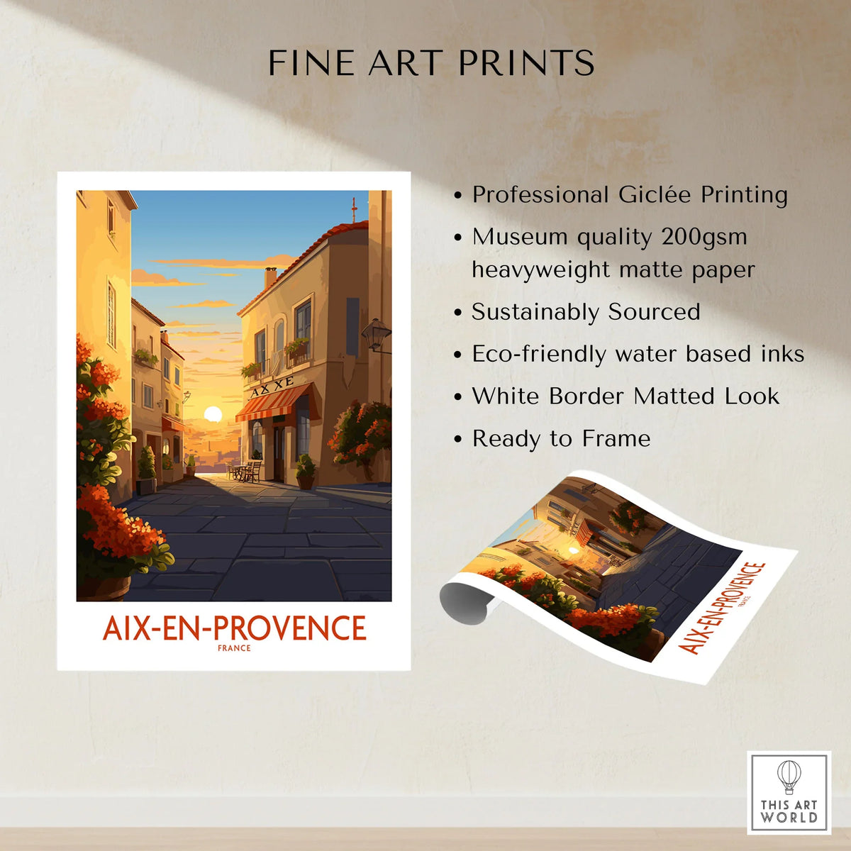 Aix-en-Provence Wall Art fine art print specifications: giclee printing on 200gsm museum quality matte paper, ready to frame