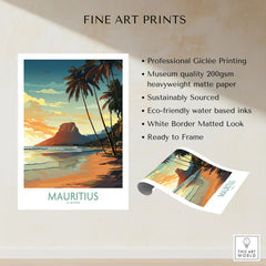 Mauritius Le Morne Print fine art print specifications: giclee printing on 200gsm museum quality matte paper, ready to frame