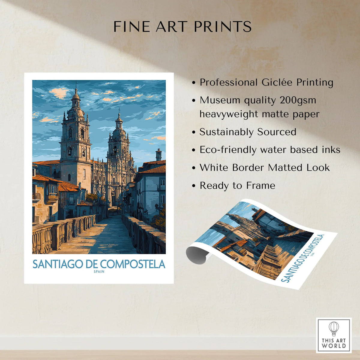 Santiago de Compostela Art Print | Galician Travel Poster fine art print specifications: giclee printing on 200gsm museum quality matte paper, ready to frame