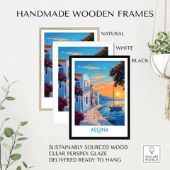 Aegina Travel Poster showcased in handmade wooden frames, featuring natural, white, and black options, perfect for home decor.