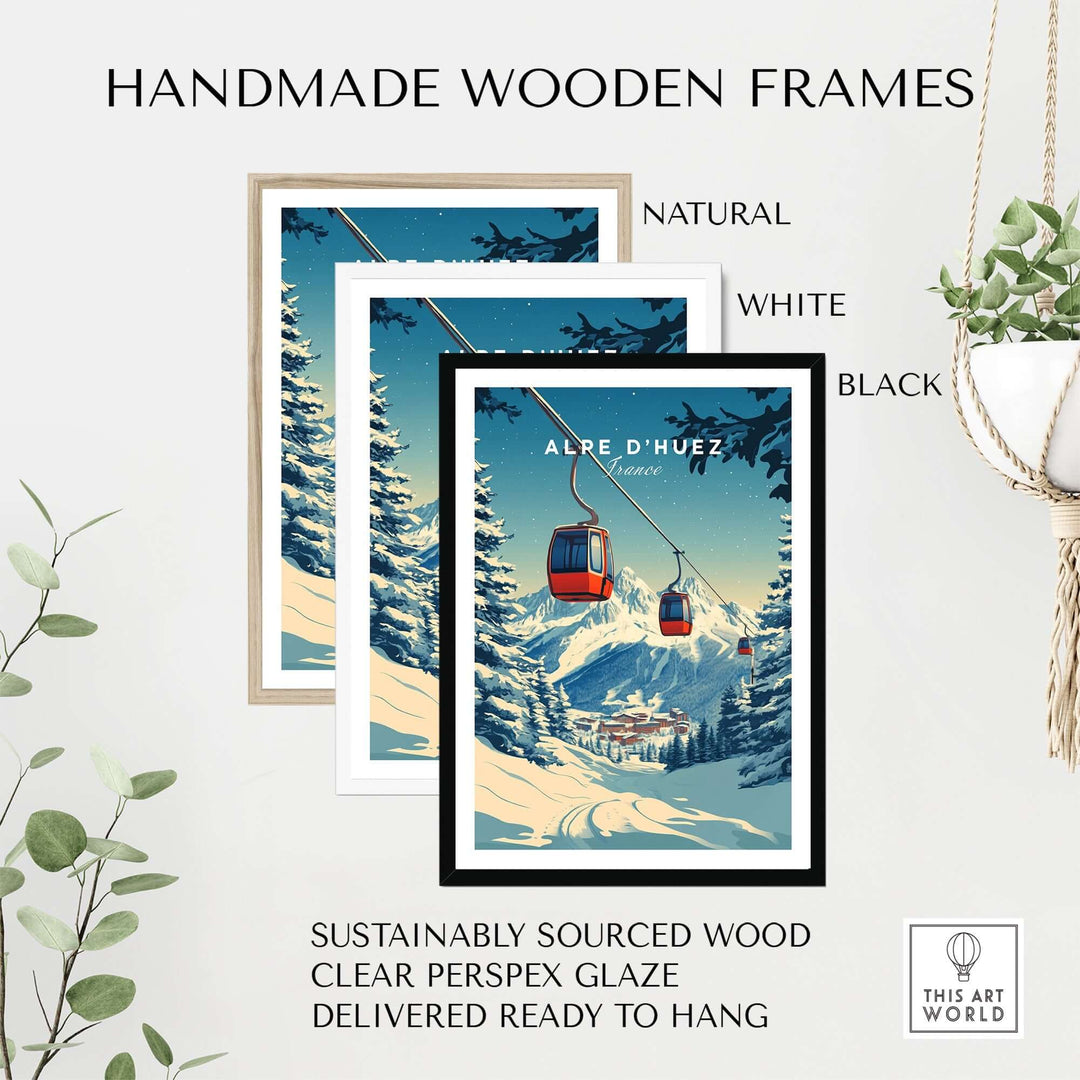 Alpe d'Huez print in handmade wooden frames, showcasing natural, white, and black options with sustainable materials.