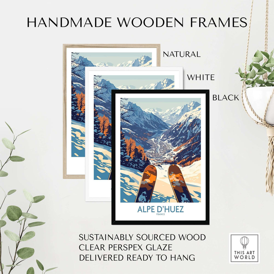 Alpe d'Huez ski poster framed in natural, white, and black handmade wooden frames, ready to hang.