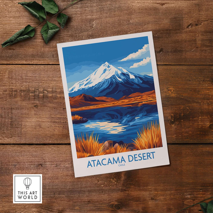 Atacama Desert travel poster featuring vibrant landscapes and snow-capped mountains, perfect for adventure lovers.