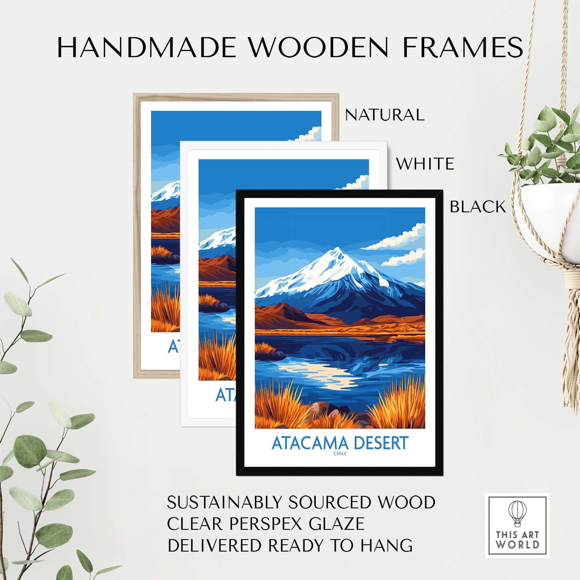 Atacama Desert Chile Travel Poster displayed in handmade wooden frames in natural, white, and black colors.