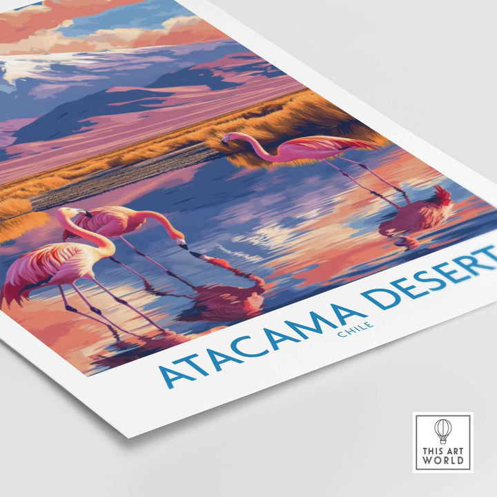 Atacama Desert poster featuring colorful flamingos and vibrant landscapes, perfect for nature lovers and travel enthusiasts.