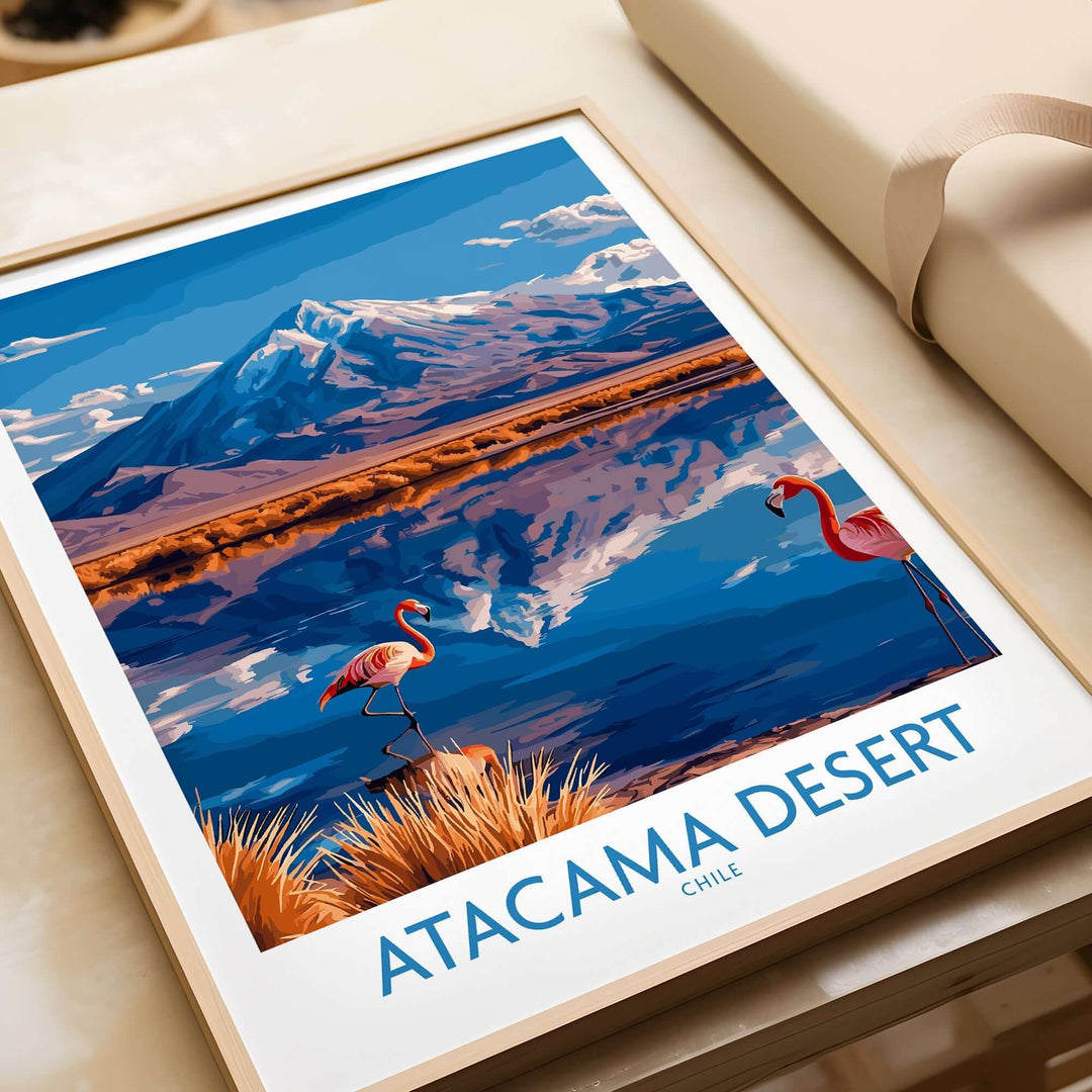 Atacama Desert poster featuring vibrant flamingos and mountain reflection, showcasing the beauty of Chile's unique landscape.