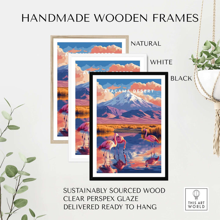 Handmade wooden frames in natural, white, and black finishes featuring Atacama Desert print with clear perspex glaze.