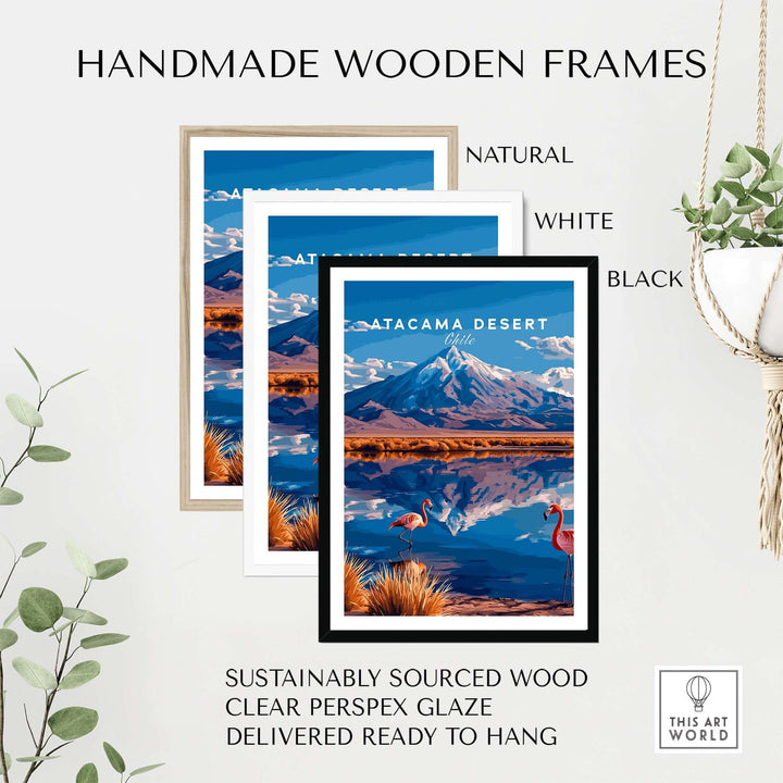 Handmade wooden frames for Atacama Desert print featuring natural, white, and black options, sustainably sourced and ready to hang.