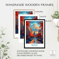 Belfast Travel Poster displayed in handmade wooden frames, showcasing natural, white, and black options.