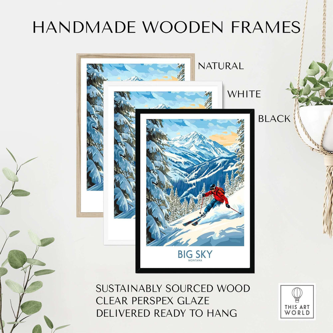 Big Sky Ski Poster displayed in handmade wooden frames in natural, white, and black options, showcasing mountain ski scene.