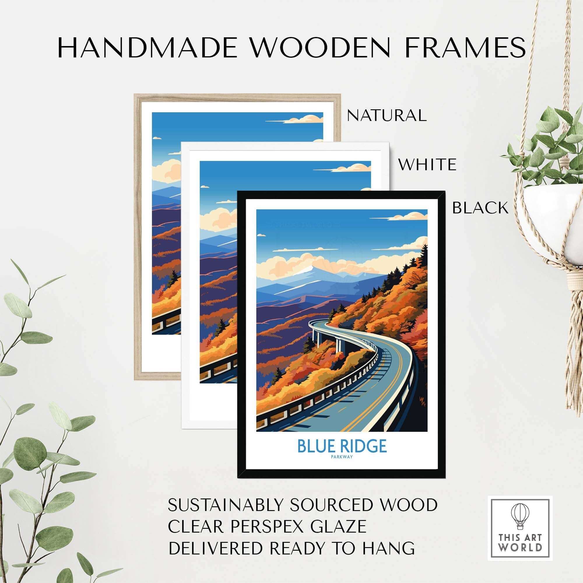 Handmade wooden frames in natural, white, and black for Blue Ridge Parkway wall art print, sustainably sourced and ready to hang.