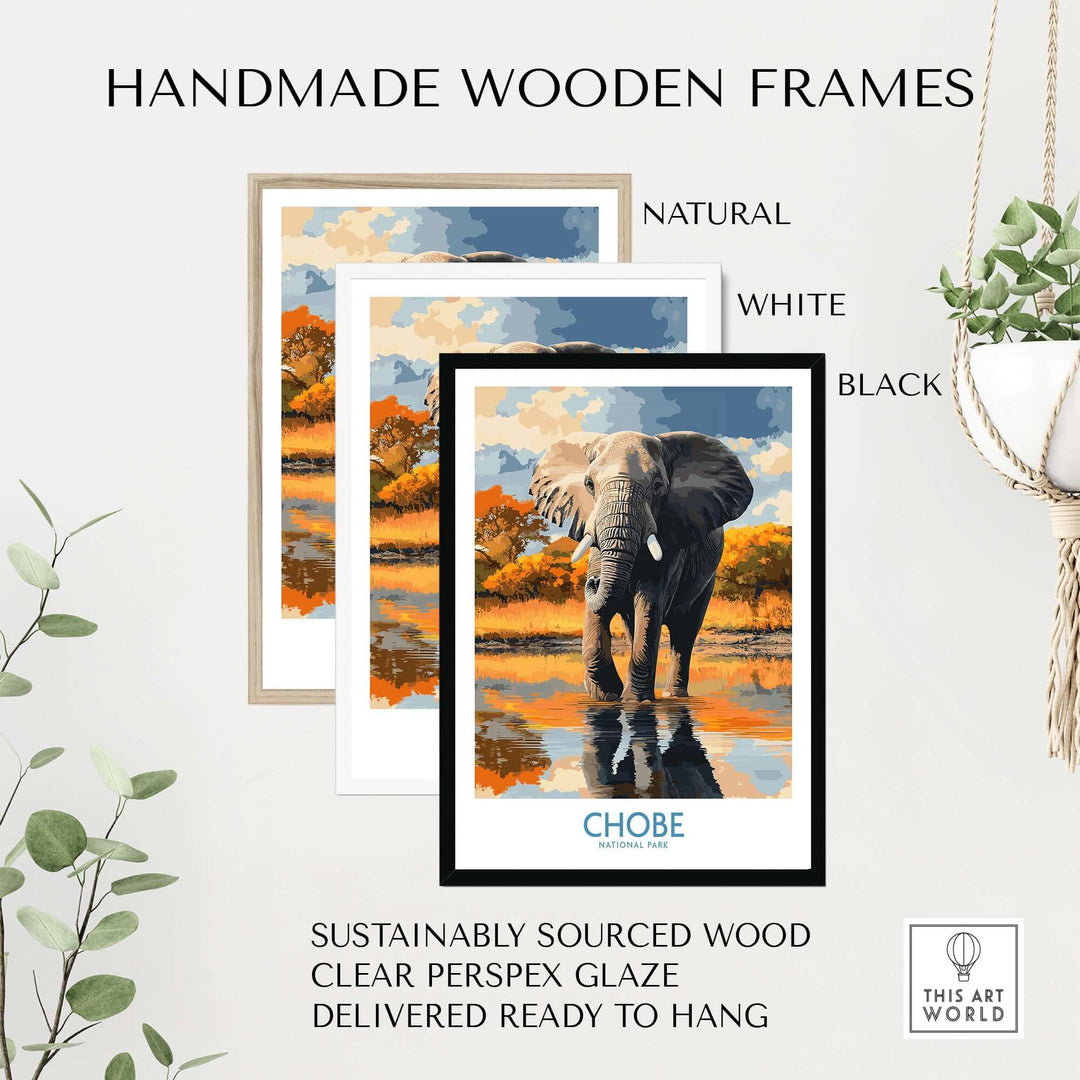 Handmade wooden frames in natural, white, and black for Chobe National Park elephant poster, sustainably sourced wood.