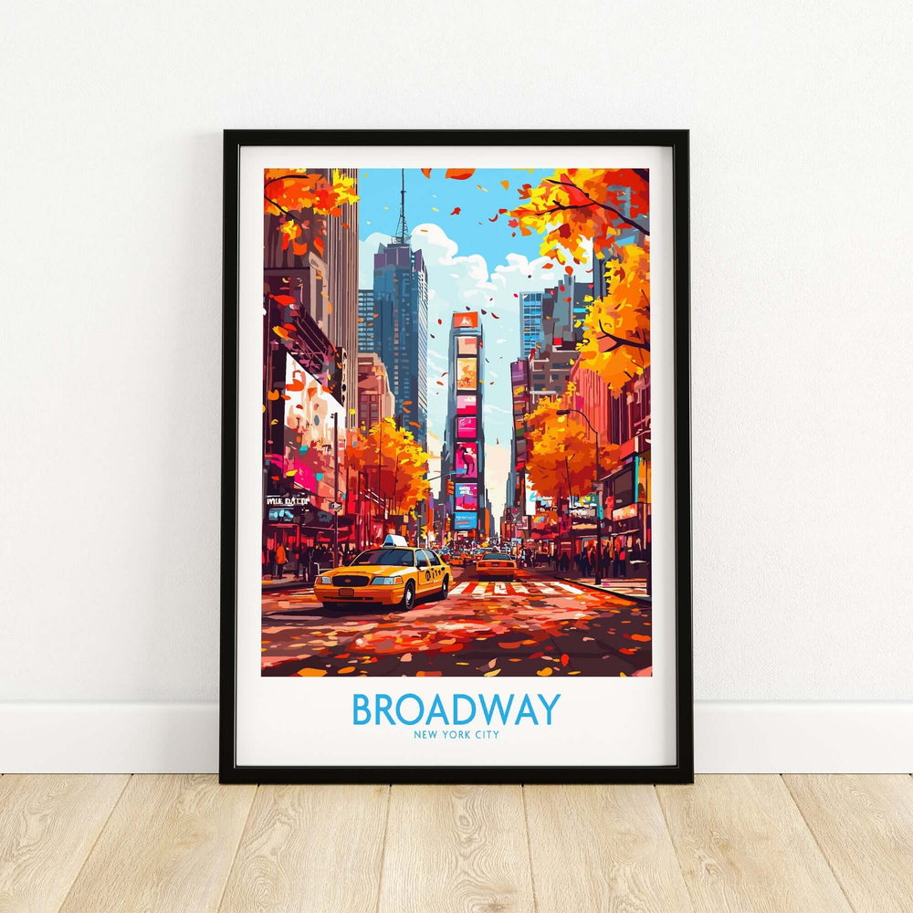 Colorful Broadway poster of New York City, featuring autumn leaves and a yellow taxi in Times Square.