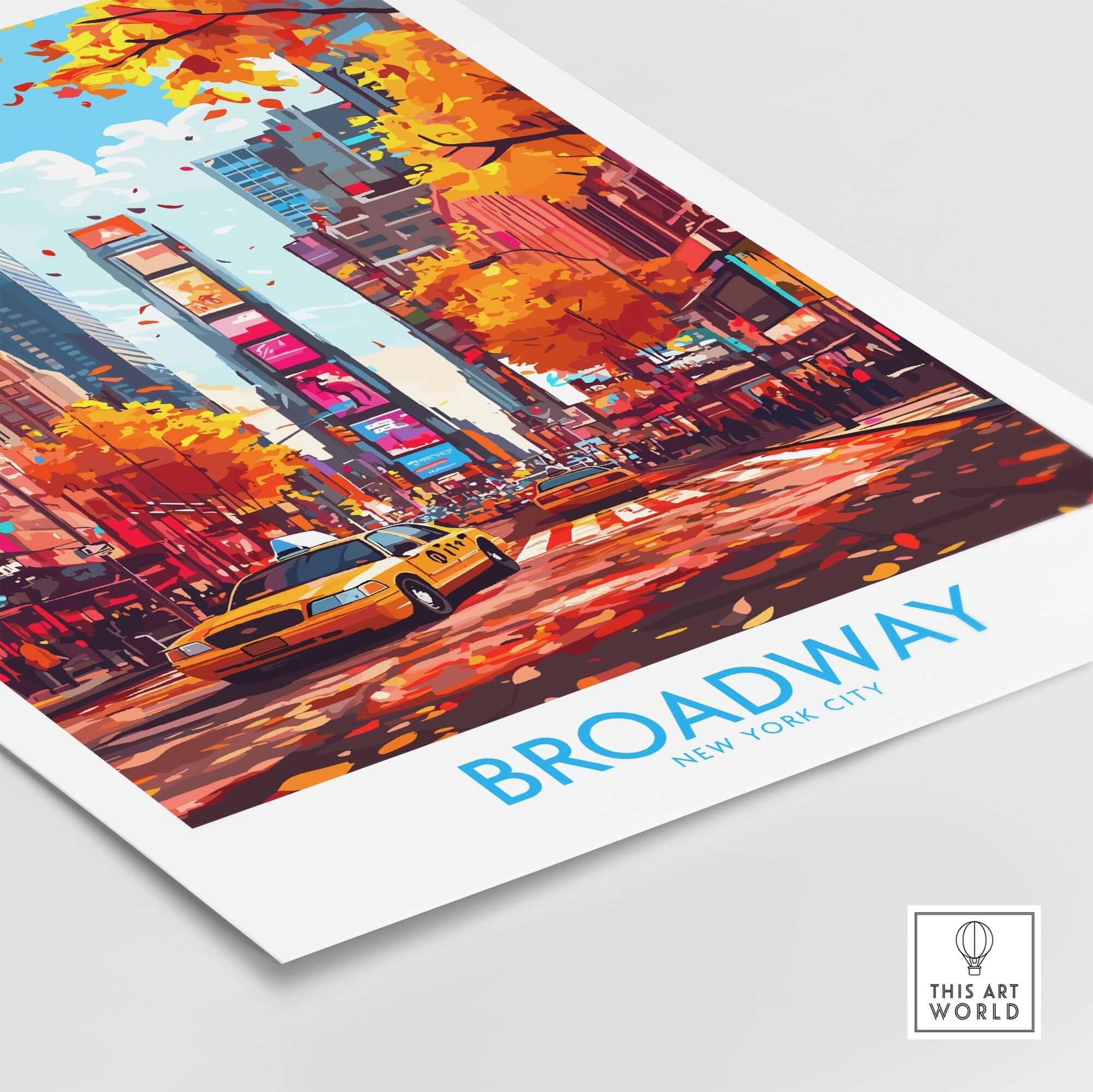 Broadway Poster New York showcasing a vibrant autumn scene in Times Square with a yellow taxi and fall leaves.
