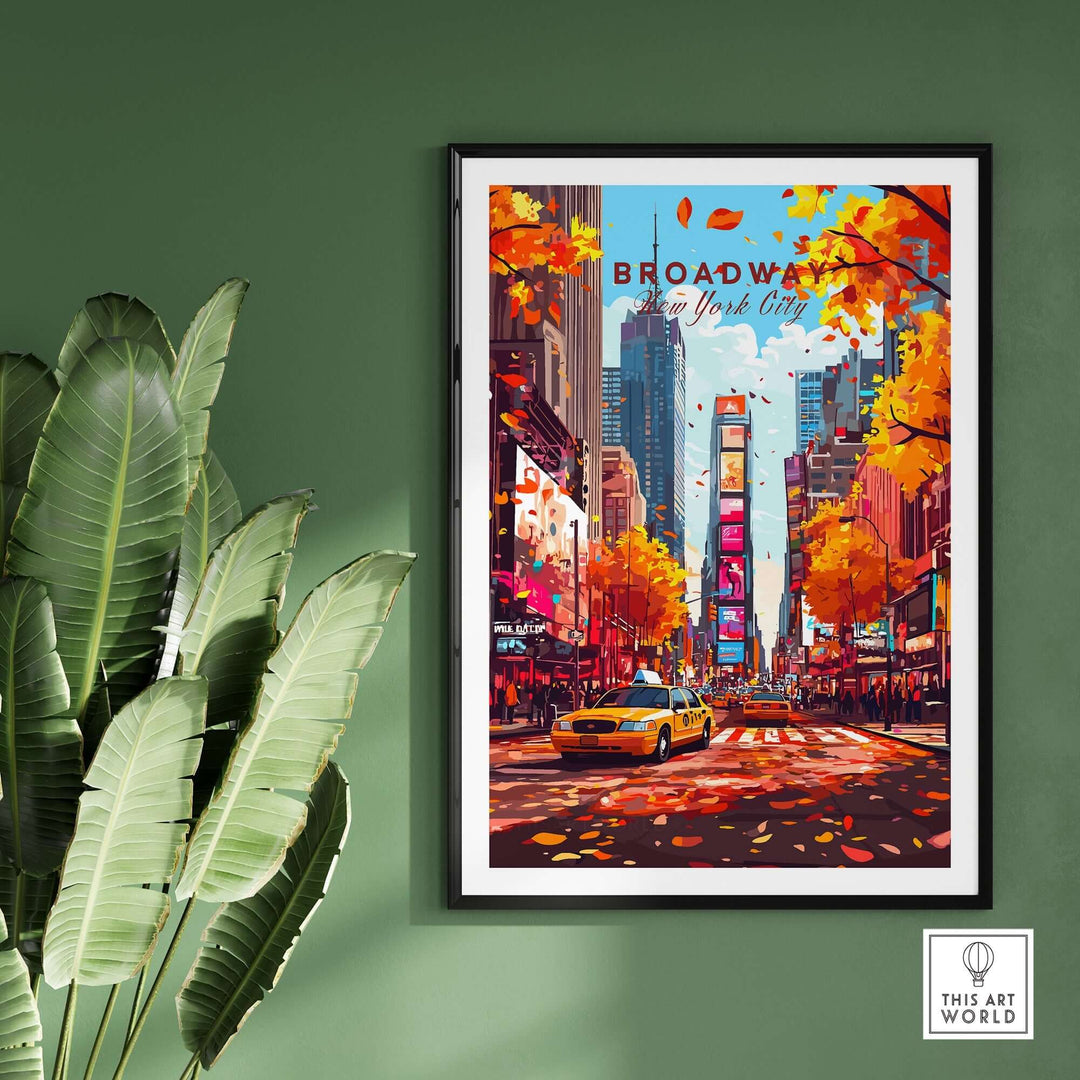 Broadway travel print showcasing a vibrant New York City street scene with fall foliage and a yellow taxi.