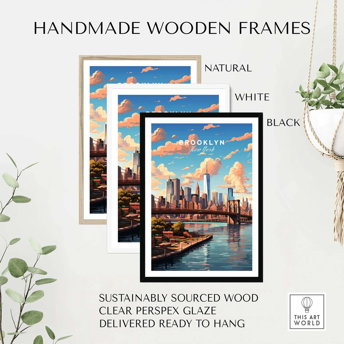 Brooklyn Print framed in handmade wooden frames in natural, white, and black finishes, showcasing urban elegance.