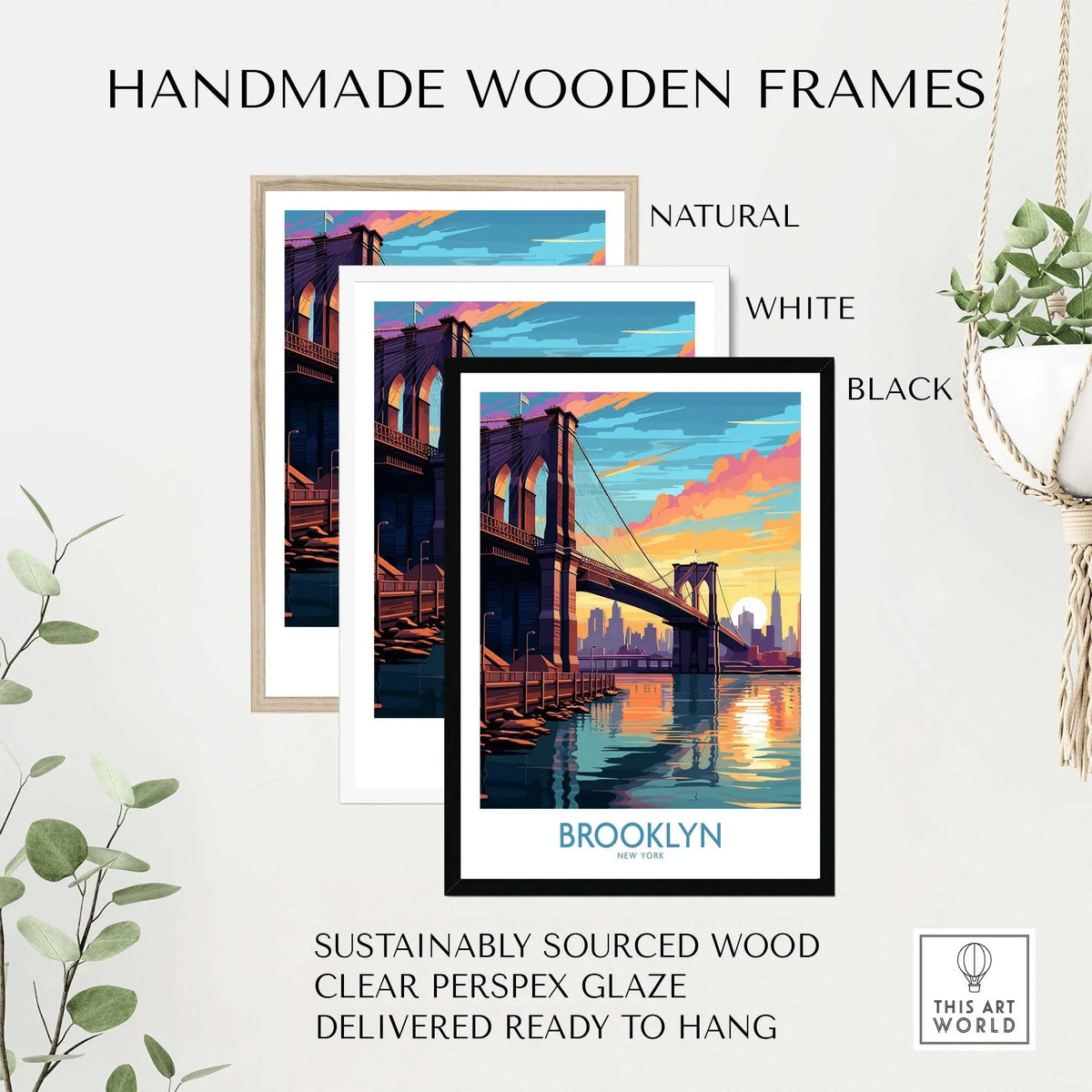 Brooklyn Wall Art Poster in handmade wooden frames, showcasing the Brooklyn Bridge at sunset in natural, white, and black frames.