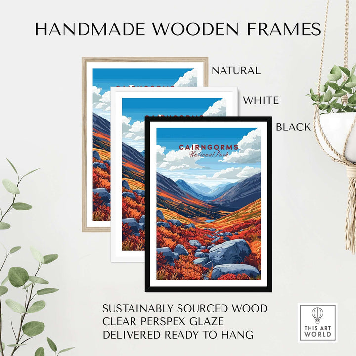 Handmade wooden frames in natural, white, and black showcasing Cairngorms print, sustainably sourced and ready to hang.