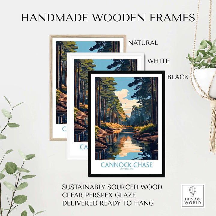 Handmade wooden frames for Cannock Chase poster in natural, white, and black options, featuring sustainable materials and ready to hang.