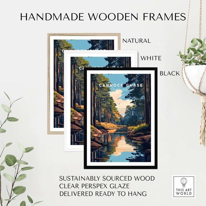 Handmade wooden frames in natural, white, and black styles for Cannock Chase travel print, crafted from sustainably sourced wood.