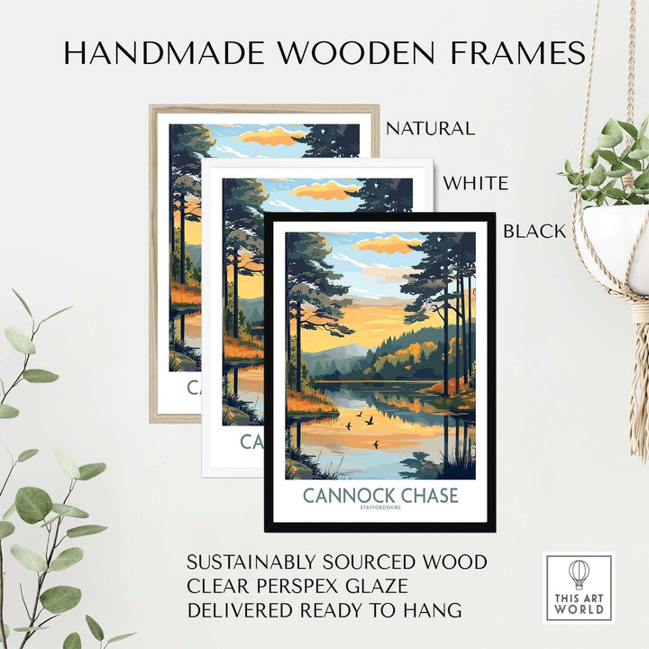 Handmade wooden frames for Cannock Chase poster in natural, white, and black finishes, sustainably sourced and ready to hang.