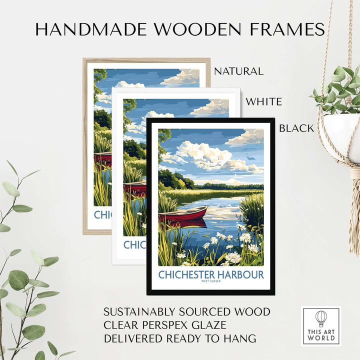 Chichester Harbour poster framed in three handmade wooden frames: natural, white, and black, showcasing sustainable design.