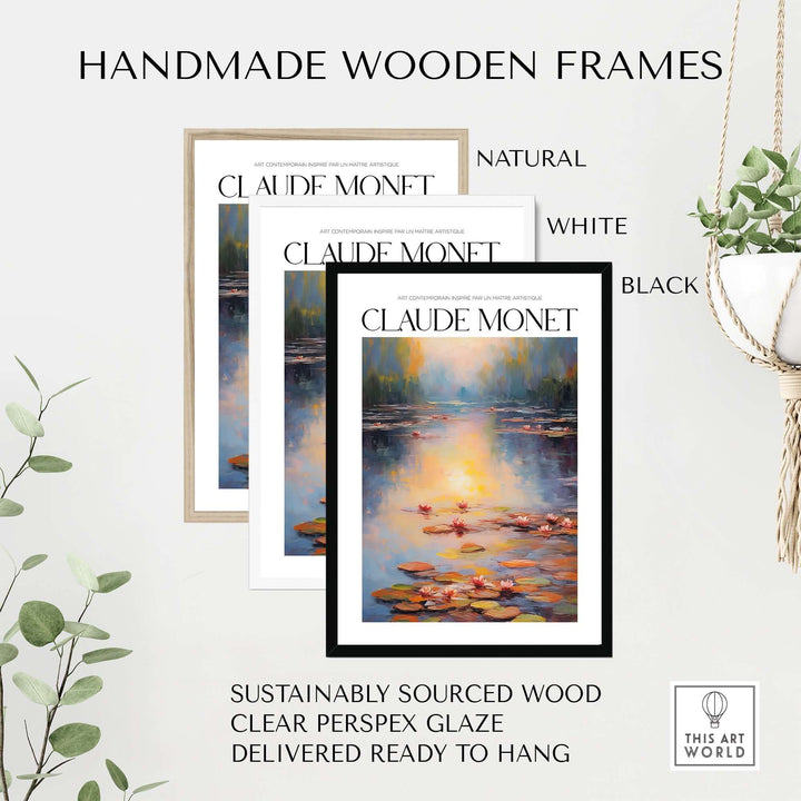 Handmade wooden frames in natural, white, and black for Claude Monet wall art, sustainably sourced and ready to hang.