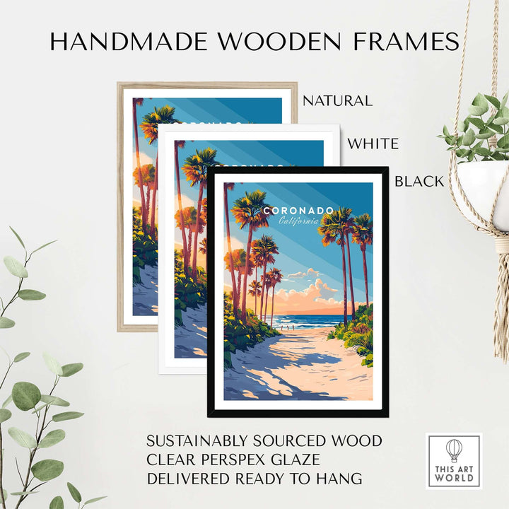 Handmade wooden frames in natural, white, and black for displaying the Coronado Travel Print, featuring sustainably sourced wood.