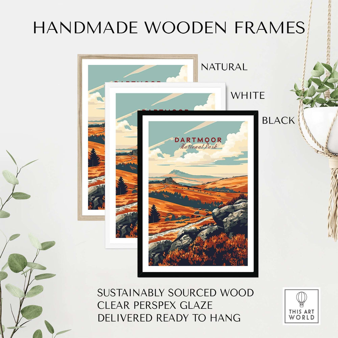 Handmade wooden frames in natural, white, and black, showcasing the Dartmoor National Park poster. Sustainable and ready to hang.