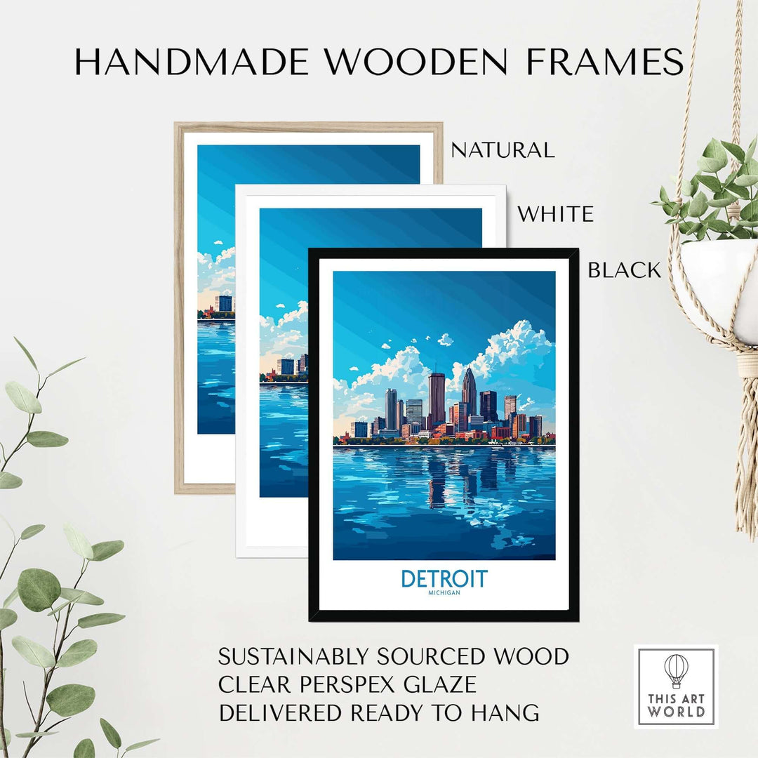 Handmade wooden frames in natural, white, and black for Detroit travel poster, featuring sustainably sourced wood.