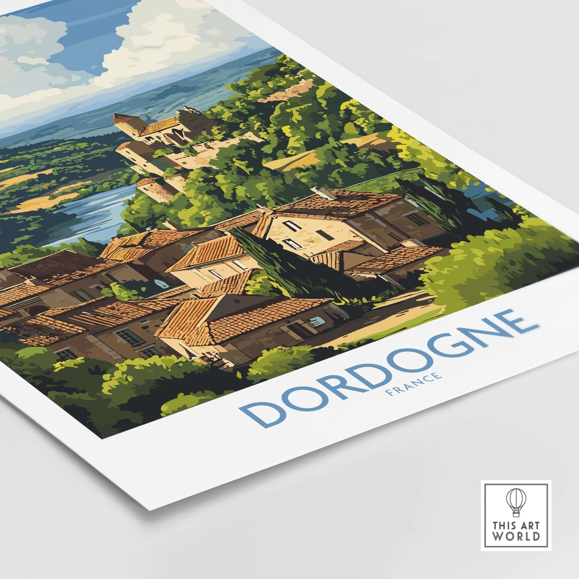 Dordogne Poster France featuring picturesque landscapes and charming villages, bringing the beauty of France home.