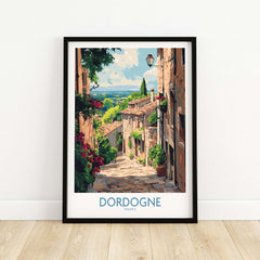 Dordogne Travel Poster featuring a charming street scene from Dordogne, France, with vibrant colors and stunning landscape views.