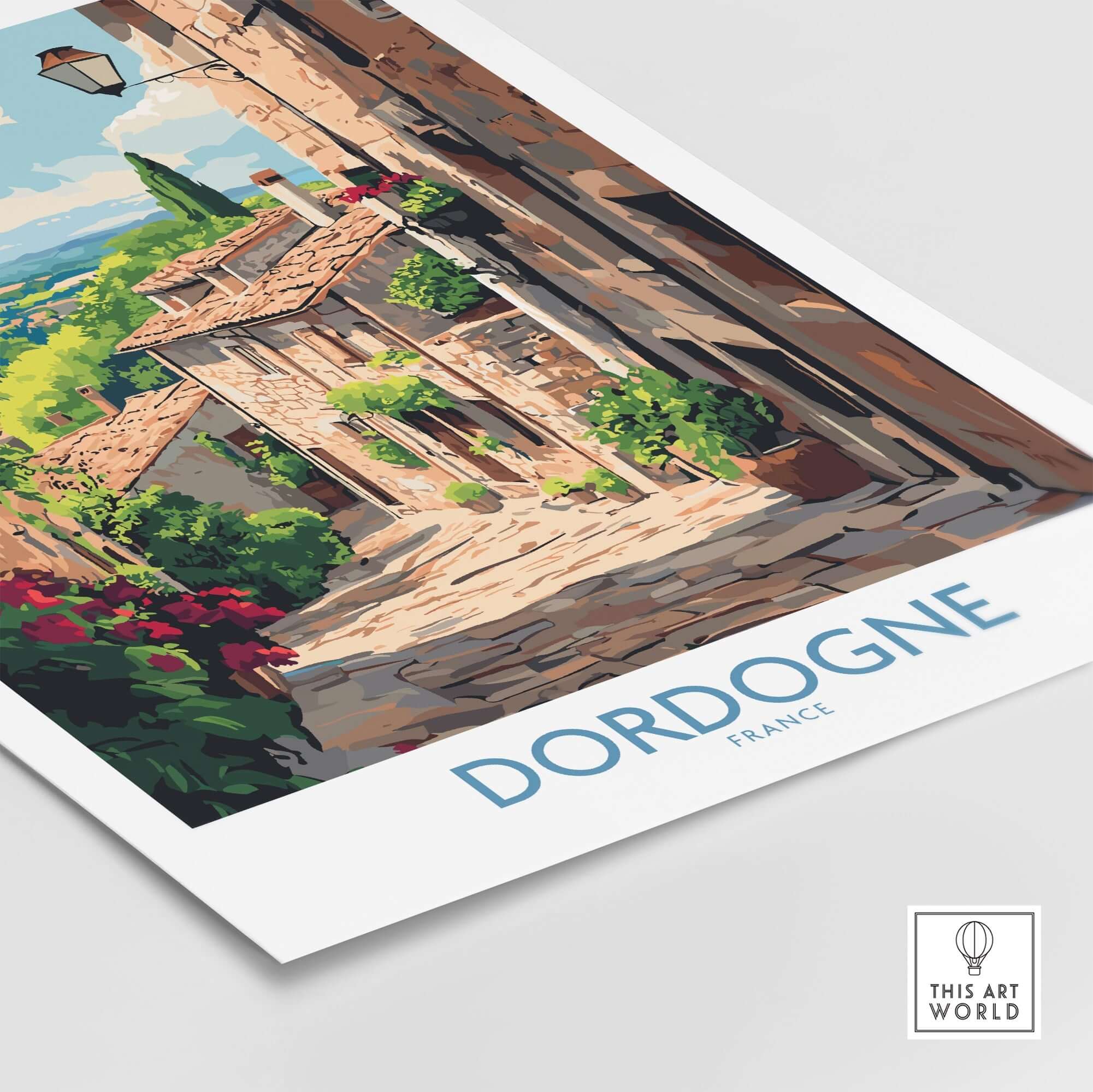 Dordogne Travel Poster showcasing a charming French village street with vibrant greenery and beautiful architecture.