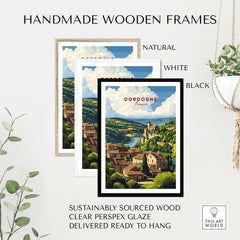 Handmade wooden frames for Dordogne Wall Art Print in natural, white, and black finishes, ready to hang.