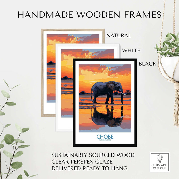 Handmade wooden frames in natural, white, and black for Chobe National Park elephant wall art poster.