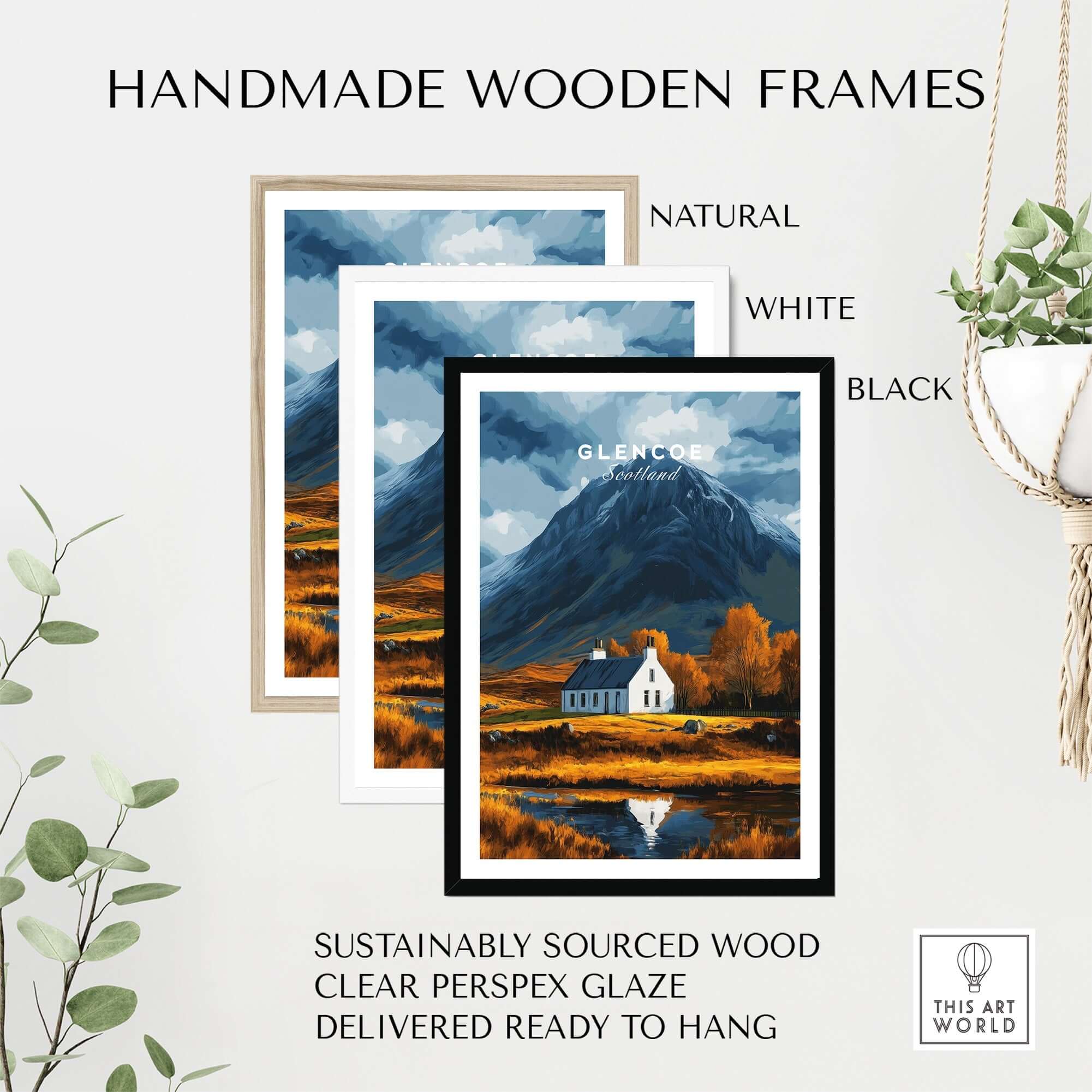 Glencoe Scotland Poster displayed in handmade wooden frames in natural, white, and black finishes.