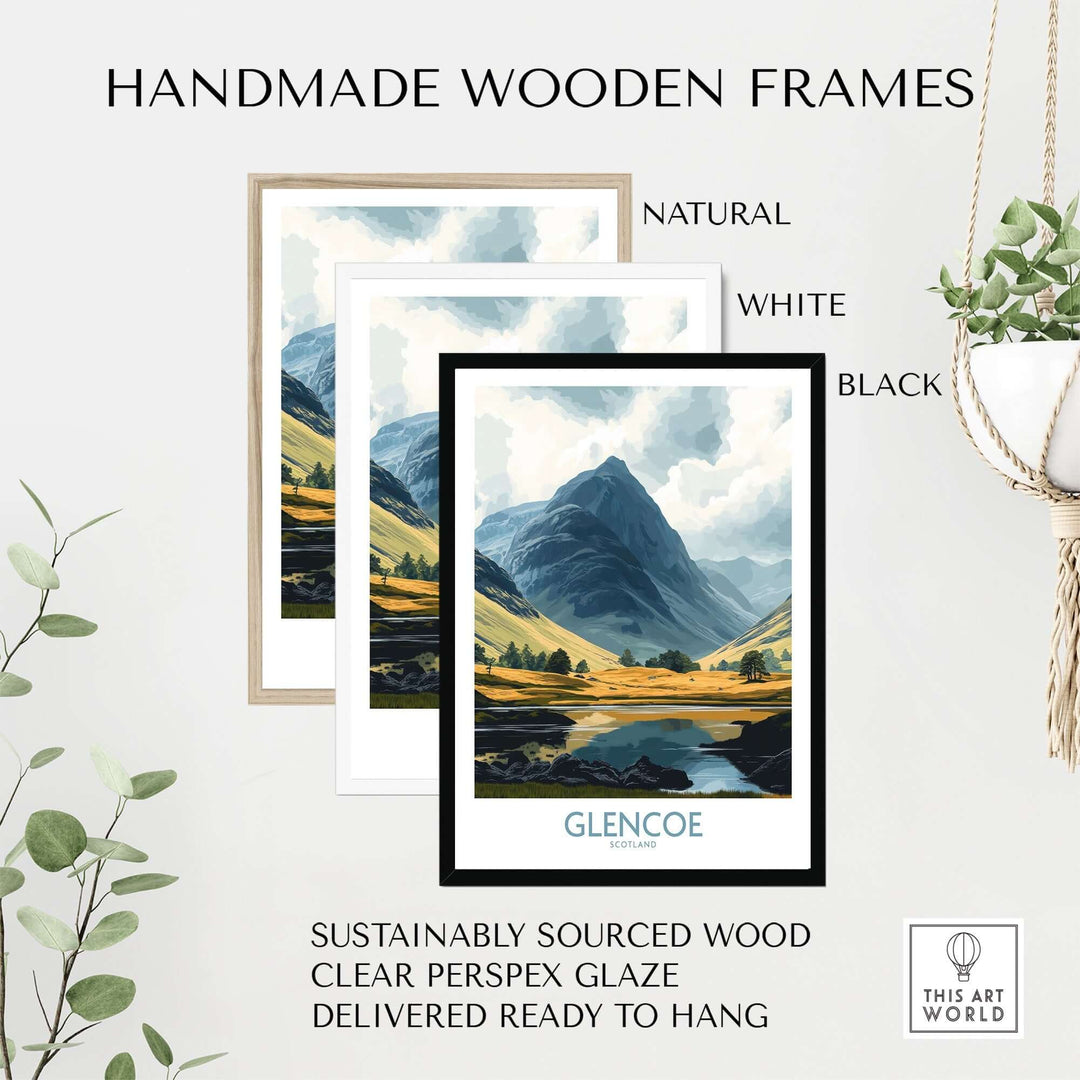 Handmade wooden frames for Glencoe travel poster in natural, white, and black finishes, sustainably sourced and ready to hang.