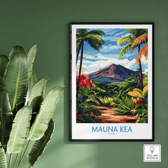 Hawaiian Nature Poster - Mauna Kea Volcano Print, Lush Island Scene framed on a green wall with tropical plants.