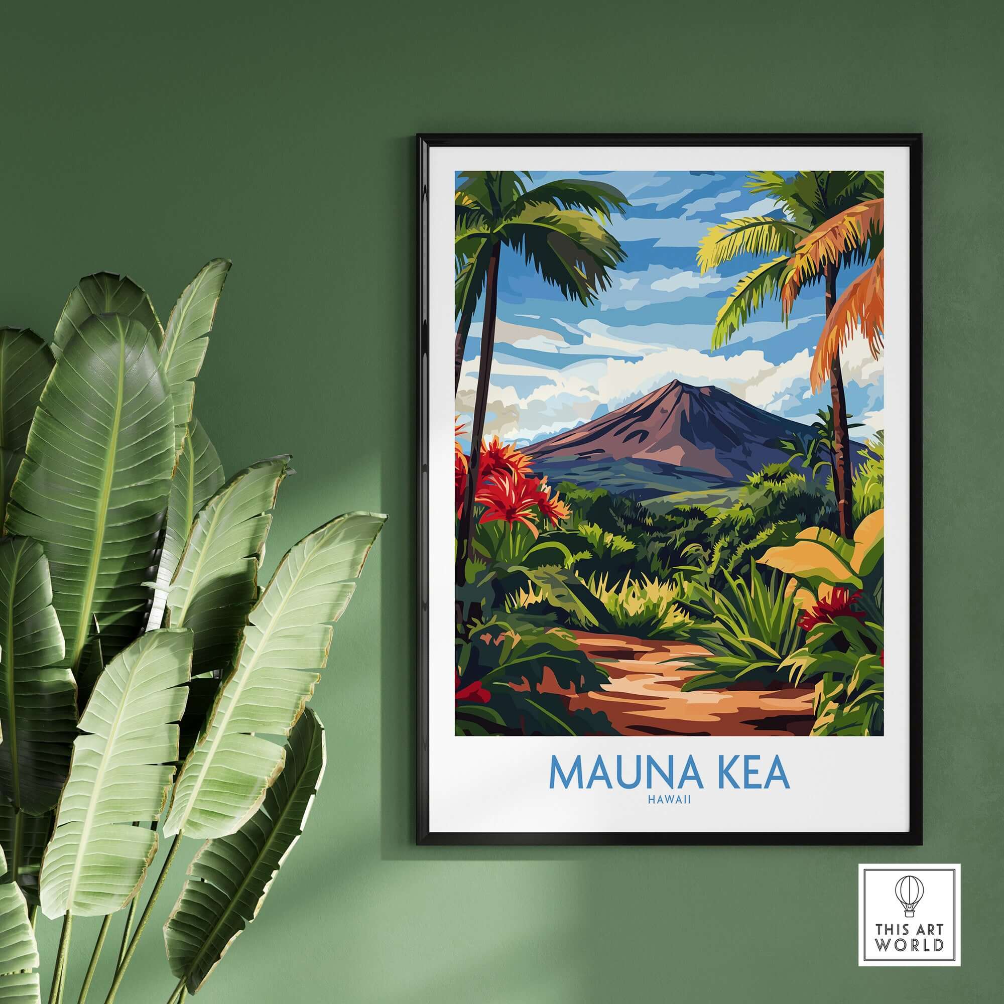 Hawaiian Nature Poster - Mauna Kea Volcano Print, Lush Island Scene framed on a green wall with tropical plants.