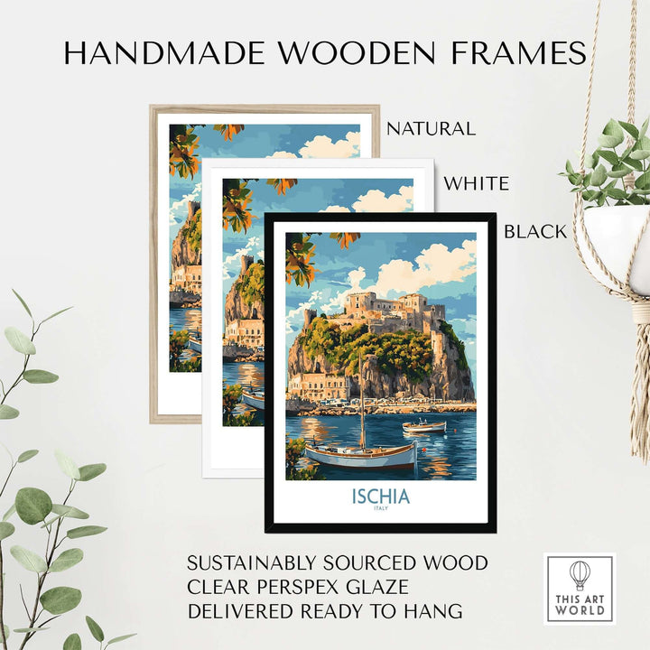 Ischia Wall Art Print framed in natural, white, and black handmade wooden frames, showcasing Italy's scenic beauty.