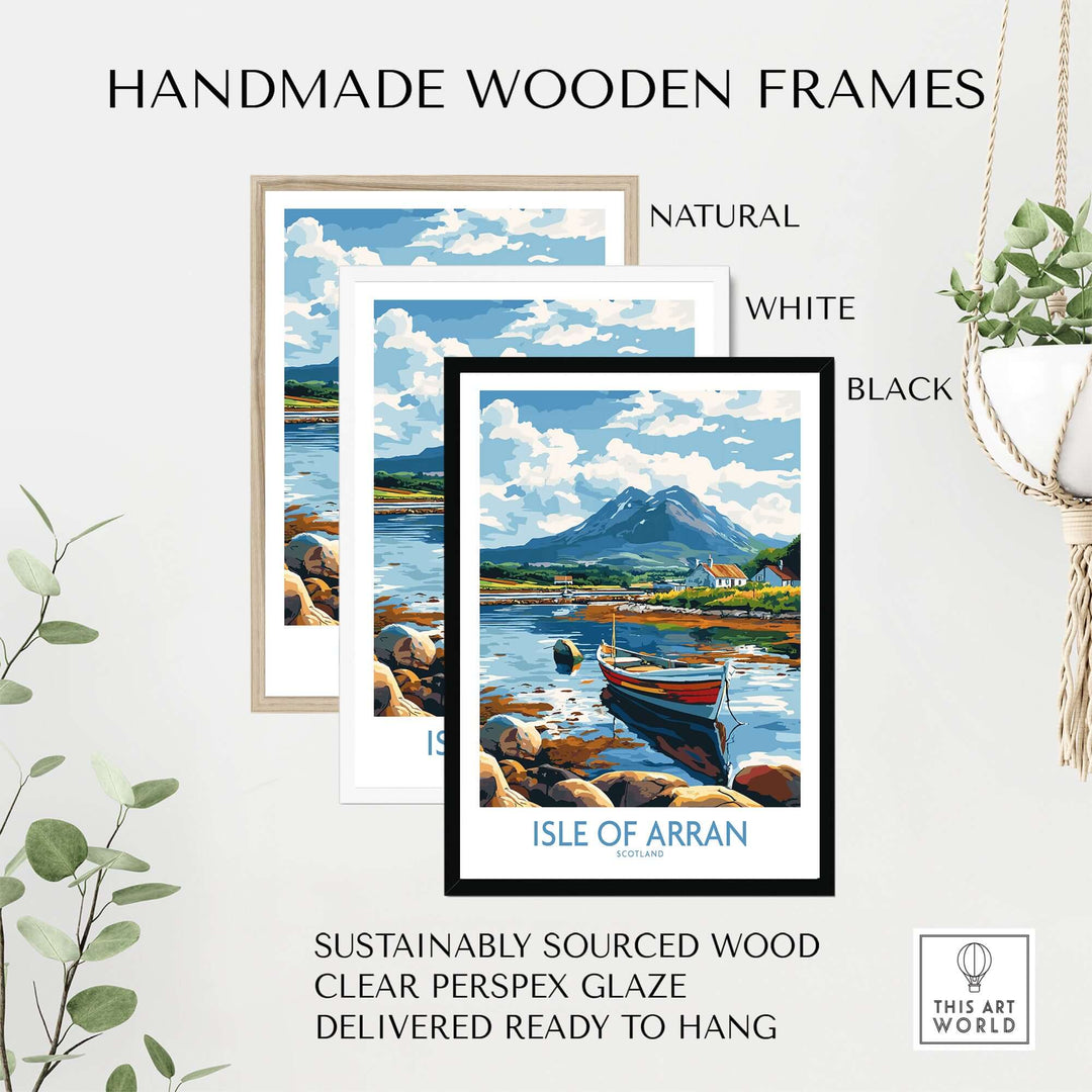 Isle of Arran travel poster framed in natural, white, and black handmade wooden frames with a scenic landscape.