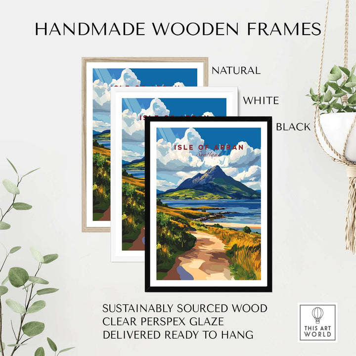 Handmade wooden frames for Isle of Arran wall art in natural, white, and black with clear glaze, ready to hang.