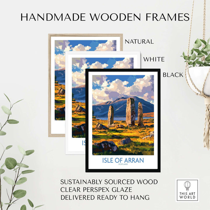 Isle of Arran travel poster framed in three styles: natural, white, and black, showcasing standing stones and scenic landscape.