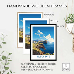 Isle of Skye Poster Modern displayed in handmade wooden frames, featuring natural, white, and black options for wall decor.