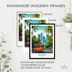 Jakarta Cityscape Wall Art | Indonesia Travel Poster Print in handmade wooden frames in natural, white, and black options.
