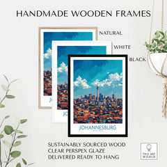 Joburg South Africa Skyline - Johannesburg Cityscape Wall Art framed in handmade wooden frames in natural, white, and black colors.