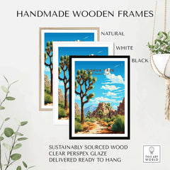 Handmade wooden frames in natural, white, and black for Joshua Tree Poster National Park, sustainably sourced wood.