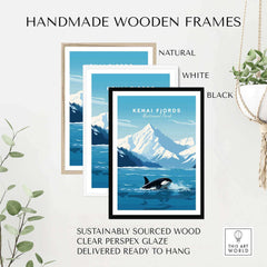 Kenai Fjords poster displayed in three handmade wooden frames: natural, white, and black, showcasing killer whale and mountains.
